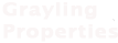 Grayling Properties